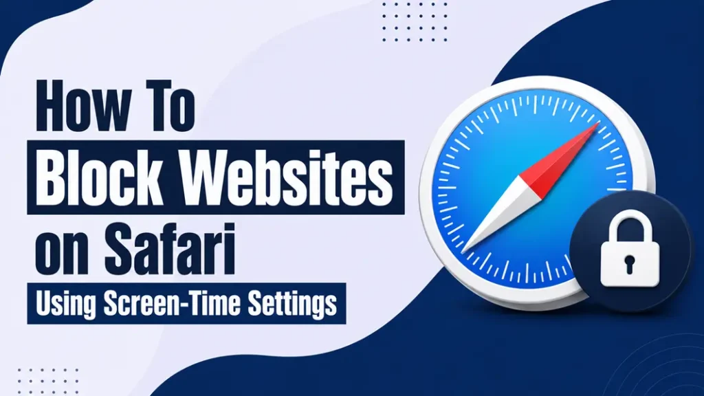 How To Block Websites on Safari