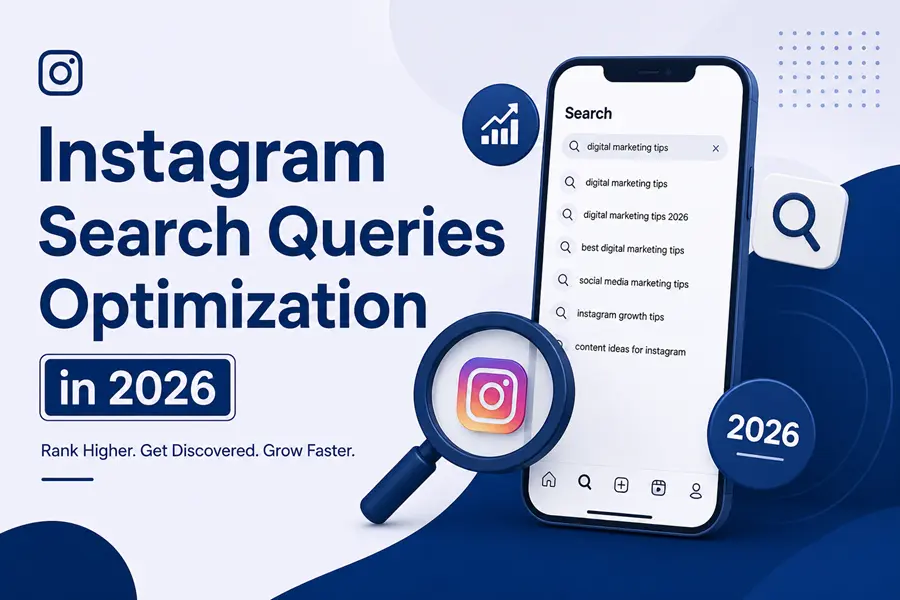 Instagram Search Queries Optimization in 2026
