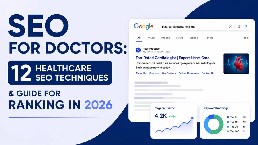 SEO For Doctors- 12 Healthcare SEO Techniques